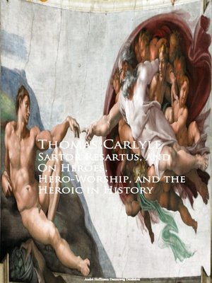 cover image of Sartor Resartus, and On Heroes, Hero-Worship, and the Heroic in History